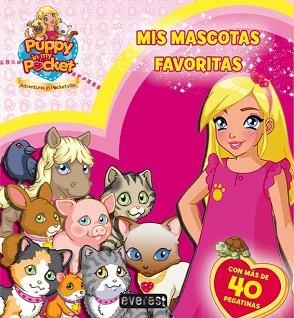 PUPPY IN MY POCKET. MIS MASCOTAS FAVORITAS. LIBRO EDUCATIVO CON PEGATINAS | 9788444167565 | GIOCHI PRECIOSSI