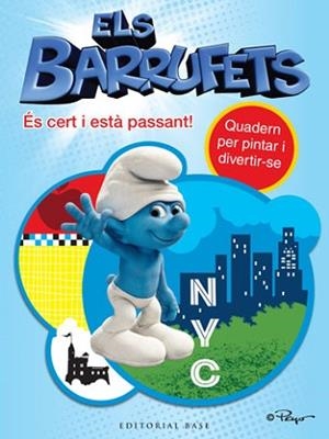 ELS BARRUFETS: ES CERT I ESTA PASSANT | 9788415267379 | PEYO