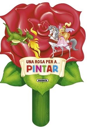UNA ROSA PER A... PINTAR | 9788467720105 | A.A.V.V.