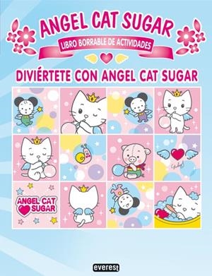 DIVIÉRTETE CON ANGEL CAT SUGAR. LIBRO BORRABLE DE ACTIVIDADES | 9788444168395 | TACT/YUKO SHIMIZU