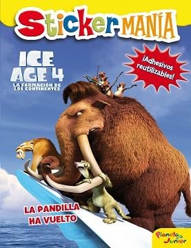 ICE AGE 4. STICKERMANÍA | 9788408007098 | ICE AGE 4