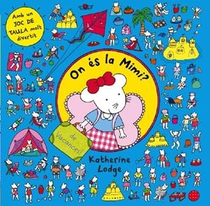 ON ÉS LA MIMI. DE VACANCES | 9788499328362 | DIVERSOS AUTORS