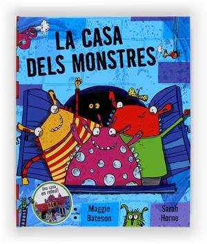 LA CASA DELS MONSTRES ( CONTE PER JUGAR CASA DESPLEGABLE ) | 9788466130967 | BATESON, MAGGIE