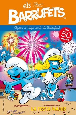 BARRUFETS APREN A LLEGIR AMB ELS BARRUFETS: LA FESTA MAJOR | 9788415711582 | PEYO