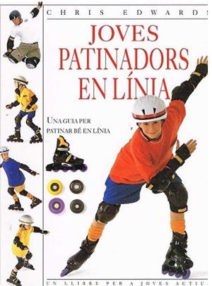 JOVES PATINADORS EN LINIA | 9788427249882 | EDWARDS CHRIS