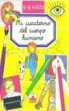 MI CUADERNO DEL CUERPO HUMANO 5-8 AÑOS (CUADERNOS PARA JUGAR | 9782215068570 | VARIS