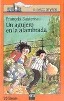 AGUJERO EN LA ALAMBRADA UN | 9788434808850 | SAUTEREAU, FRANçOIS