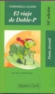 VIAJE DE DOBLE-P, EL (PJ) | 9788426573926 | LALANA JOSA, FERNANDO