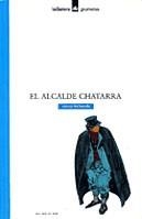 ALCALDE CHATARRA, EL (GRUMETES) | 9788424686307 | VALLVERDU I AIXALA, JOSEP