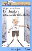 MISTERIOSA DESAPARICIO DELS XICLETS, LA (VVBLAVA) | 9788482861616 | BANSCHERUS, JURGEN