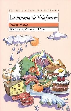 HISTORIA DE VILAFARTERA, LA | 9788476603321 | MARÇA, VICENT