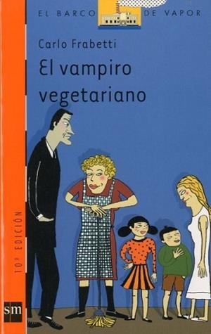 VAMPIRO VEGETARIANO, EL (BVN 134) | 9788434878280 | FRABETTI, CARLO