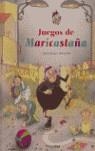 JUEGOS DE MARICASTAÑA | 9788448017040 | FE QUESADA, MARIA