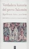VERDADERA HISTORIA DEL PERRO SALOMON | 9788434873780 | FERNANDEZ PACHECO, MIGUEL