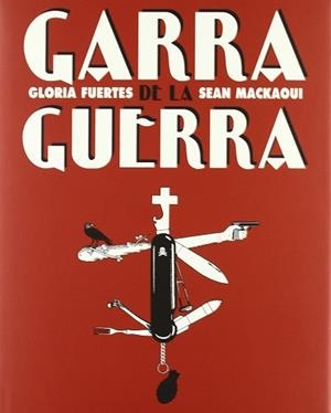 GARRA DE LA GUERRA | 9788493200428 | FUERTES, GLORIA