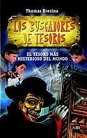 TESORO MAS MISTERIOSO DEL MUNDO, EL (BUSCADORES DE TESOROS 2 | 9788434890114 | BREZINA, THOMAS