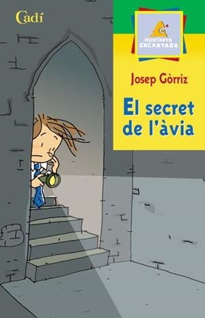 SECRET DE L'AVIA, EL (MUNTANYA ENCANTADA) | 9788447411115 | GORRIZ, JOSEP