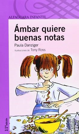 AMBAR QUIERE BUENAS NOTAS (PROXIMA PARADA) | 9788420465890 | DANZIGER, PAULA