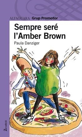 SEMPRE SERE L'AMDER BROWN (PROXIMA PARADA) | 9788484359968 | DANZIGER, PAULA