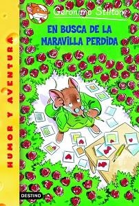 GERONIMO STILTON: EN BUSCA DE LA MARAVILLA PERDIDA (Nº2) | 9788408047568 | STILTON, GERONIMO