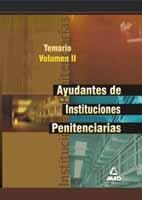 AYUDANTES DE INSTITUCIONES PENINTENCIARIAS TEMARIO VOL.2 | 9788466504263 | ROSAT ACED, IGNACIO