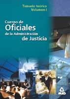 TEMARIO OFICIALES DE JUSTICIA VOL.1 TEORICO | 9788466506342 | DORADO PICON, ANTONIO