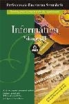 INFORMATICA VOL.3 PROFESORES ENSEÑANZAS SECUNDARIA | 9788466501323 | SAMPALO DE LA TORRE, M.DE LOS ANGELES