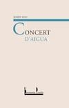 CONCERT D'AIGUA | 9788476603178 | SOU, JOSEP