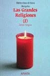 GRANDES RELIGIONES I, LAS | 9788420749297 | ZARAGOZA, GONZALO