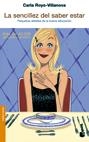 SENCILLEZ DEL SABER ESTAR, LA (BOOKET) | 9788427026759 | ROYO-VILANOVA, CARLA