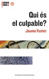 QUI ES EL CULPABLE | 9788497660679 | FUSTER, JAUME