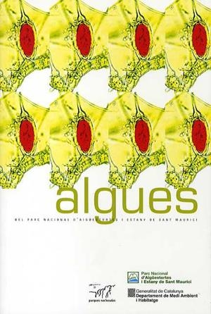 ALGUES DEL PARC NACIONAL D'AIGÜES TORTES - SANT MAURICI | 9788439364443 | VARIS