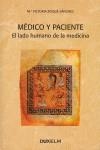 MEDICO Y PACIENTE ( EL LADO HUMANO DE LA MEDICINA ) | 9788493459031 | ROQUE SANCHEZ, Mª VICTORIA