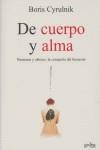 DE CUERPO Y ALMA ( NEURONAS Y AFECTOS ... ) | 9788497841894 | CYRULNIK, BORIS