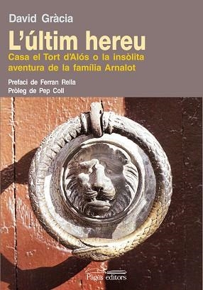 ULTIM HEREU L' ( CASA EL TORT D'ALOS O LA INSOLITA ... ) | 9788497797856 | GRACIA, DAVID