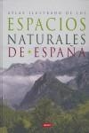 ATLAS ILUSTRADO DE LOS ESPACIOS NATURALES DE ESPAÑA | 9788430557363 | VV. AA.