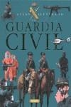 ATLAS ILUSTRADO DE LA GUARDIA CIVIL | 9788467709551 | MARTÍNEZ VIQUEIRA, EDUARDO