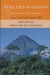VOLCANES DORMIDOS/PREMIO GRANDES VIAJEROS 2005 CENTROAMERICA | 9788466620604 | REGAS, ROSA / MOLINA TEMBOURY, PEDRO