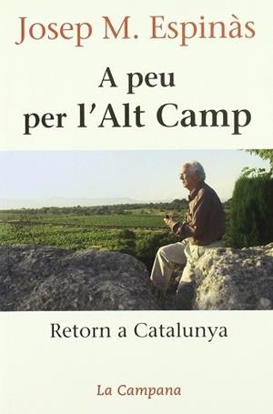 A PEU PER L'ALT CAMP | 9788496735019 | ESPINAS, JOSEP Mª