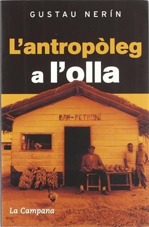 ANTROPOLEG A L' OLLA | 9788496735118 | NERIN, GUSTAU