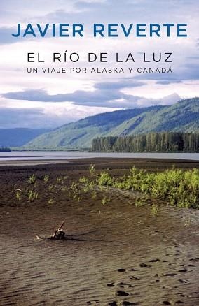 RIO DE LA LUZ EL | 9788401389740 | REVERTE, JAVIER