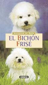 BICHON FRISE EL | 9788430539437 | MARIE-LUCE HUBERT / JEAN-LOUIS KLEIN