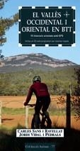 VALLES OCCIDENTAL I ORIENTAL EN BTT EL | 9788497911412 | SANS I RAVELLAT, CARLES / VIDAL I PEDRALS, JORDI