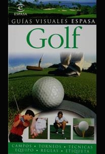 GOLF ( GUIAS VISUALES ESPASA ) | 9788467020960 | VARIS