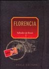FLORENCIA | 9788496639263 | BROCA DE, SALVADOR
