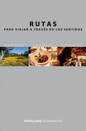 RUTAS ( PARA VIAJAR A TRAVES DE LOS SENTIDOS ) | 9788408072843 | AA. VV.