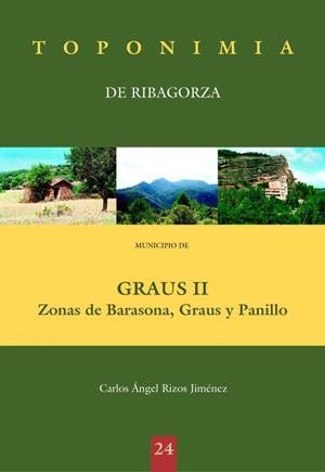GRAUS II ( MUNICIPIO DE ZONAS DE BARASONA, GRAUS Y PANILLO ) | 9788497432047 | RIZOS JIMENEZ, CARLOS ANGEL