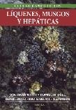 GUIA DE CAMPO DE LOS LIQUENES MUSGOS Y HEPATICAS | 9788428212663 | LLIMONA, XAVIER / ROS, ROSA MARIA / WERNER, OLAF