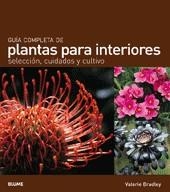 GUIA COMPLETA DE PLANTAS PARA INTERIORES | 9788480767156 | BRADLEY, VALERIE