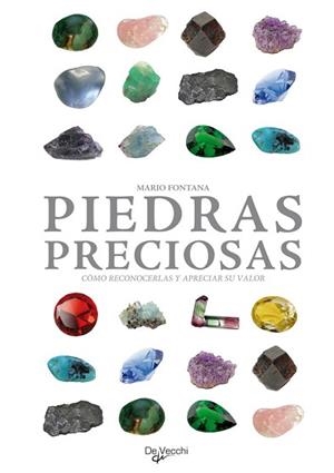 PIEDRAS PRECIOSAS ( COMO RECONOCERLAS Y APRECIAR SU VALOR ) | 9788431538354 | FONTANA, MARIO